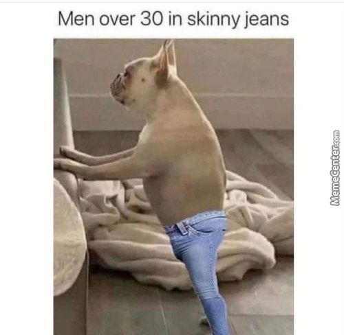 Men Over 30 In Skinny Jeans
