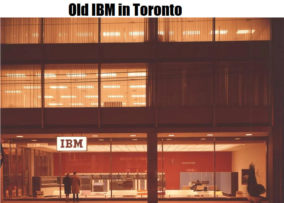 Old IBM In Toronto
IBM
