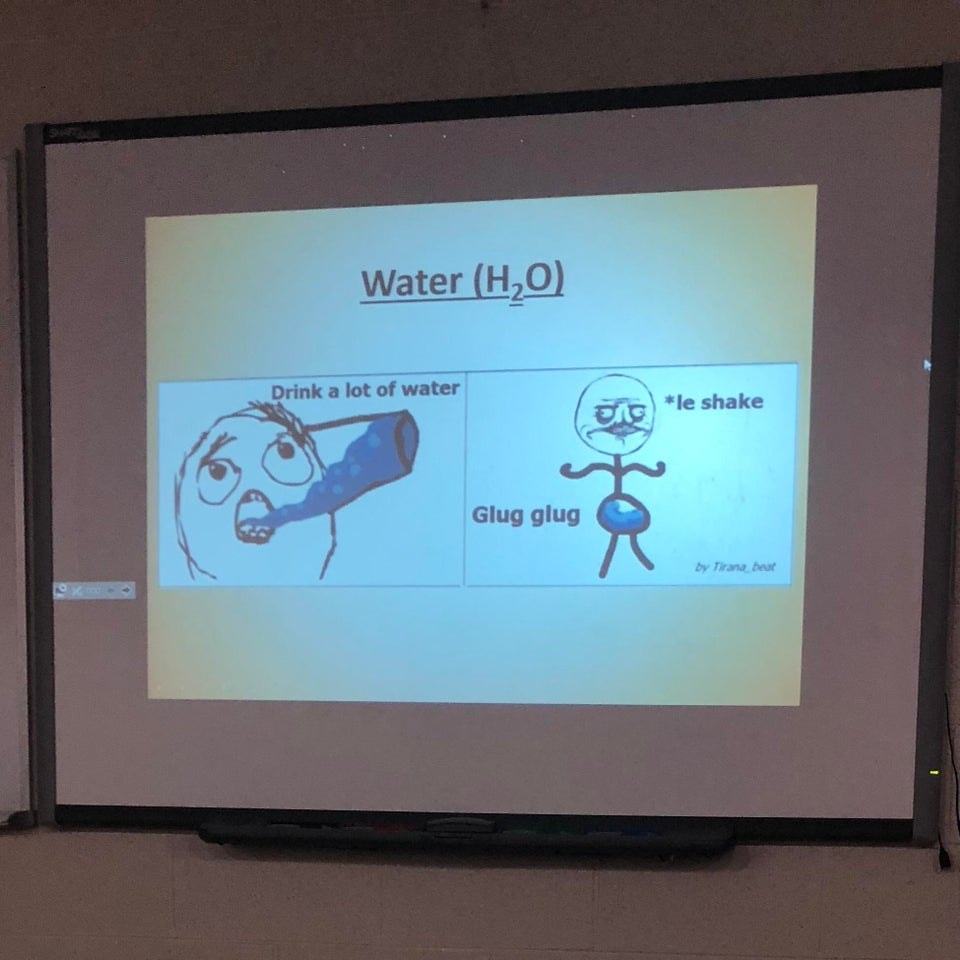 Water (H2Q-)
Drink A Lot Of Water
Glug Glug
Shake
