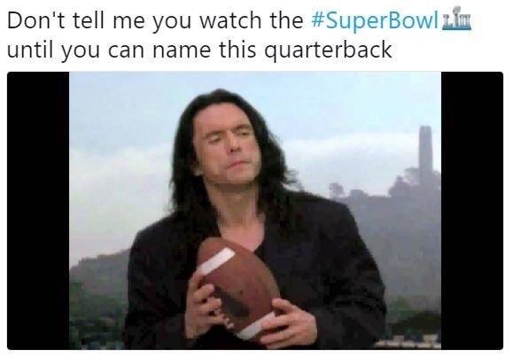 Don't Tell Me You Watch The
Until You Can Name This Quarterback

