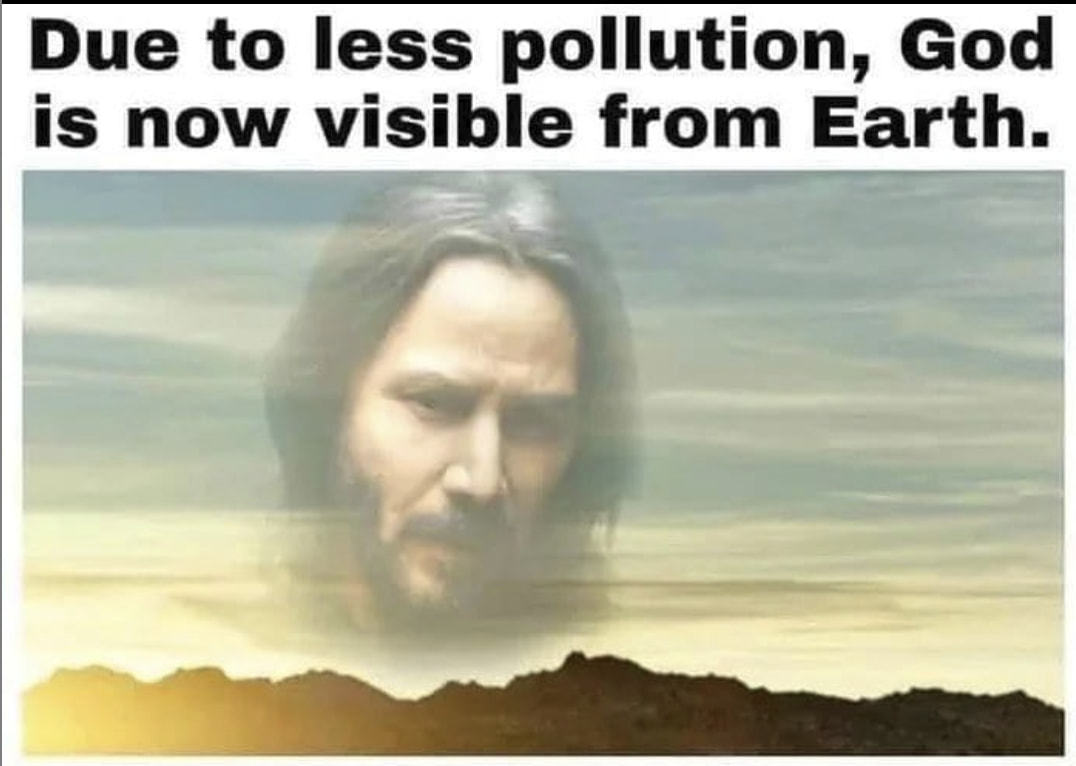 Due To Less Pollution, God
Is Now Visible From Earth.
