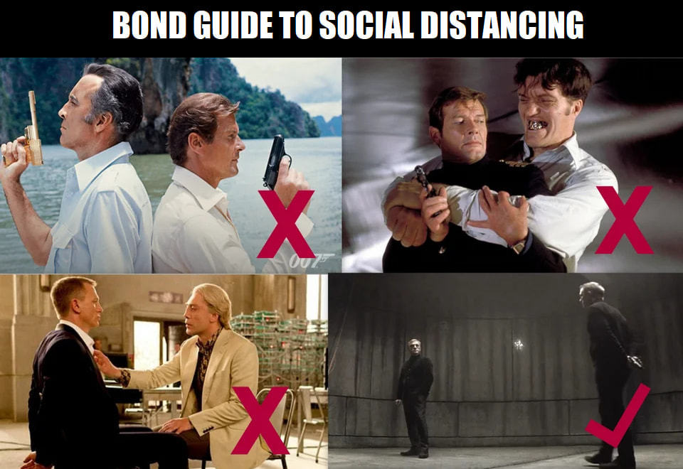 BOND GUIDE TO SOCIAL DISTANCING
