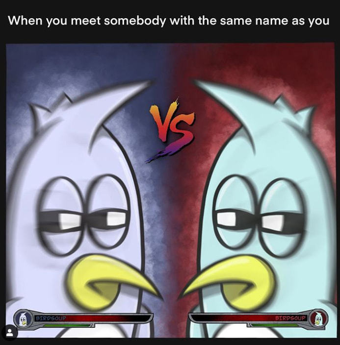 When You Meet Somebody With The Same Name As You
