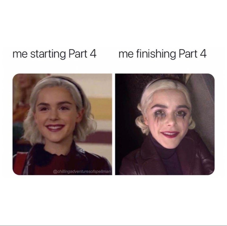 Me Starting Part 4
Me Finishing Part 4
