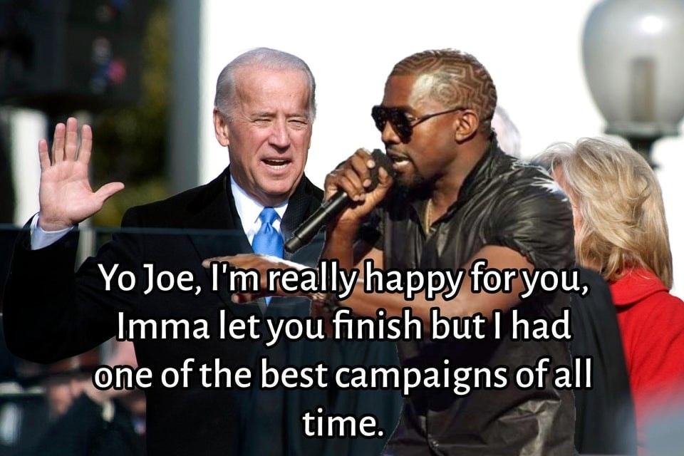 Yo Joe, I'm Re411y Happy For You,
Imma Let You Finish But I Had
One Of The Best Campaigns Of All
Time.
