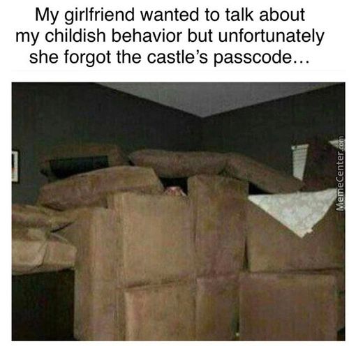 My Girlfriend Wanted To Talk About
My Childish Behavior But Unfortunately
She Forgot The Castle's Passcode. ..
