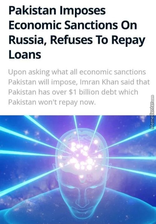 Pakistan Imposes
Economic Sanctions On
Russia, Refuses To Repay
Loans
Upon Asking What All Economic Sanctions
Pakistan Will Impose, Imran Khan Said That
Pakistan Has Over $1 Billion Debt Which
Pakistan Won't Repay Now.
