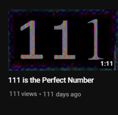 111
1:1V
111 Is The Perfect Number
111 Views • 111 Days Ago
