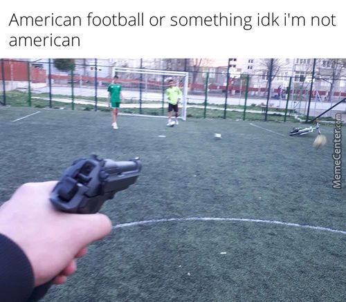 American Football Or Something Idk I'm Not
American
