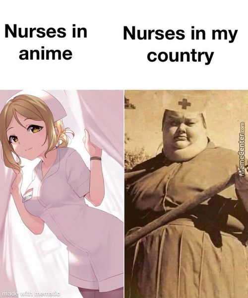 Nurses In
Anime
Nurses In My
Country
