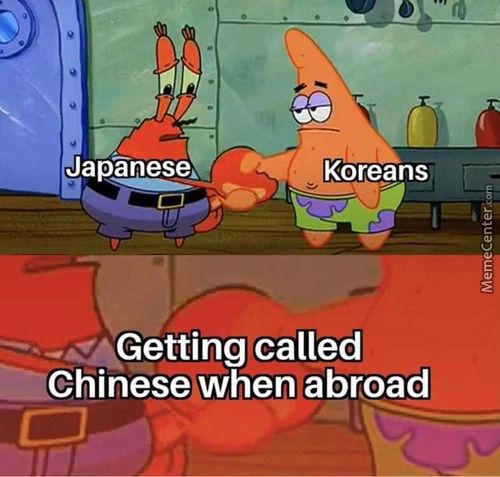 Japänese.
Koreans
AGetting Called
Chinese When Abroad
