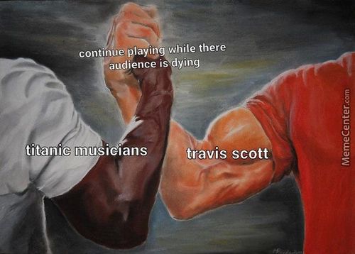 Continueplayin -While There
Au Lence Is Ymg
Titanic Musi Lans
'trav,is Scott
