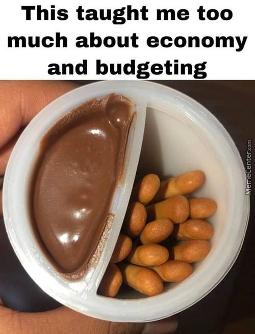 This Taught Me Too
Much About Economy
And Budgeting
