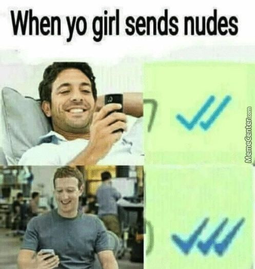 When Yo Girl Sends Nudes
