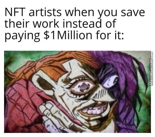 NFT Artists When You Save
Their Work Instead Of
Paying $1 Million For It:
