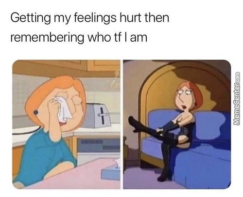 Getting My Feelings Hurt Then
Remembering Who Tf I Am
