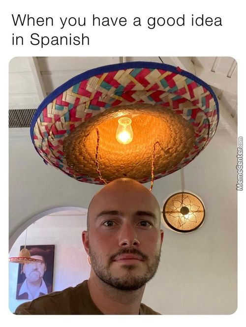 When You Have A Good Idea
In Spanish
