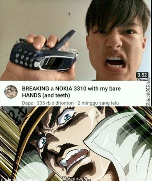 BREAKING A NOKIA 3310 With My Bare
HANDS (and Teeth)
Dapz • 335 Rb X Ditonton 2 Minggu Yang 'alu
