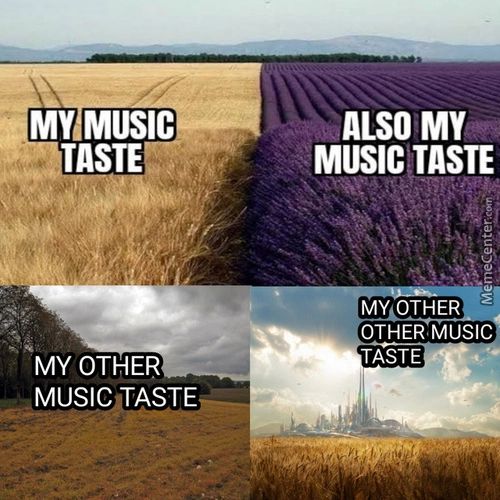 MUSIC
MY OTHER
MUSIPJASTE
ALSO MY
MUSIC TASTE
MY OTHER
OTHER MUSIC
TASTE
