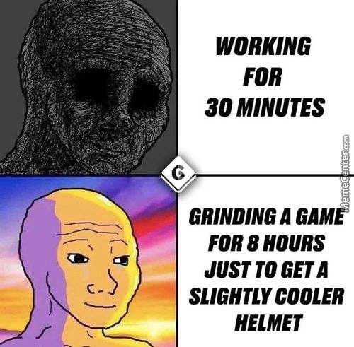 WORKING
FOR
30 MINUTES
GRINDING A GAM
FOR 8 HOURS
JUST RoGETA
COOLER
HELMET
