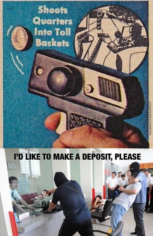 Shoots
Quarters
Gnto Toil
Baskets
I'D UKE TO MAKE A DEPOSIT, PLEASE
