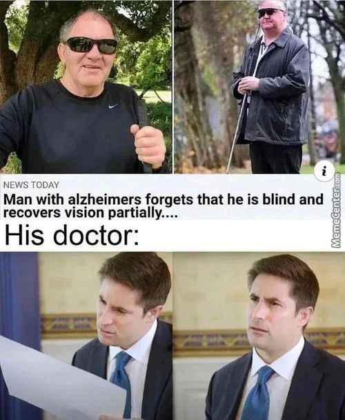 NEWS TODAY
Man With Alzheimers Forgets That He Is Blind And
Recovers Vision Partially....
His Doctor:
