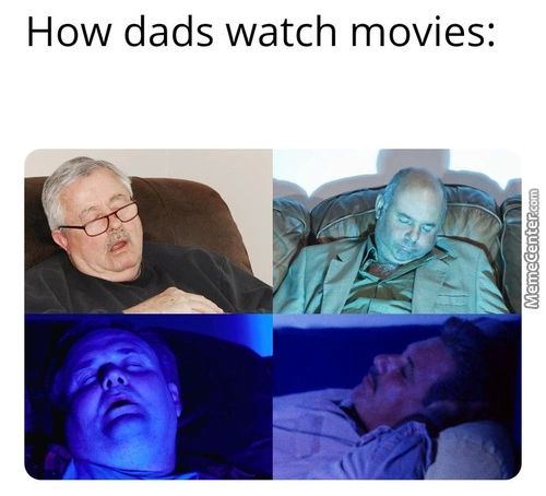 How Dads Watch Movies:
