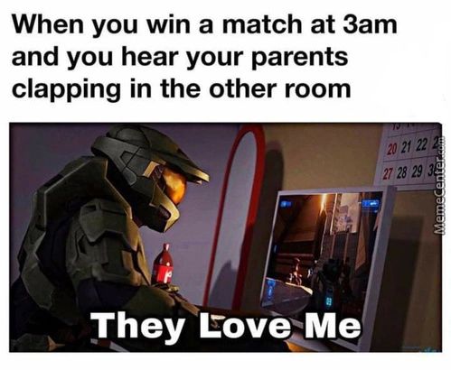 When You Win A Match At 3am
And You Hear Your Parents
Clapping In The Other Room
They EoveeMe
28
