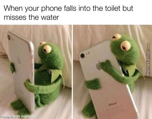 When Your Phone Falls Into The Toilet But
Misses The Water
