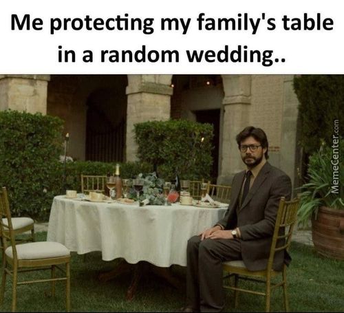 Me Protecting My Family's Table
In A Random Wedding..
