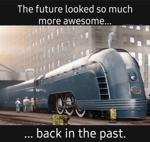 The Future Looked So Much
More Awesome...
Back In The Past.

