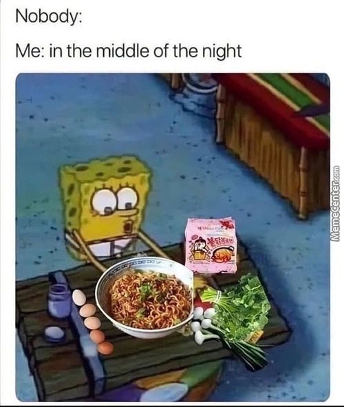 Nobody:
Me: In The Middle Of The Night
