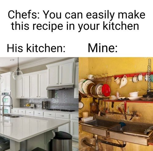 Chefs: You Can Easily Make
This Recipe In Your Kitchen
His Kitchen: Mine:
