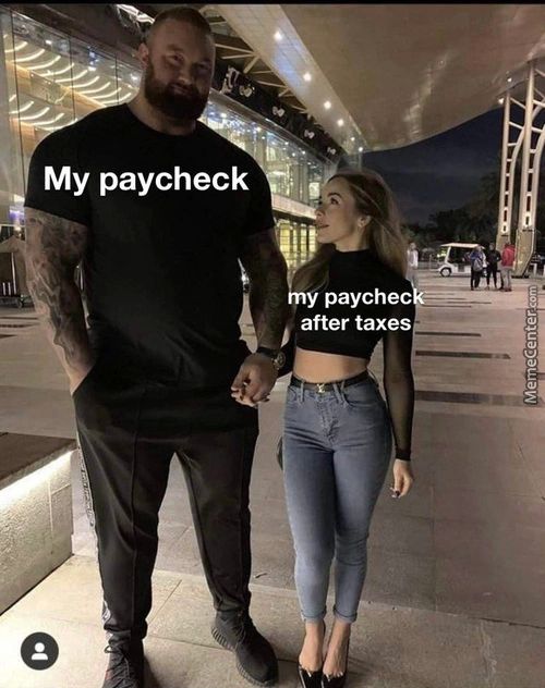 My Paycheck
Paychec
After Taxes
