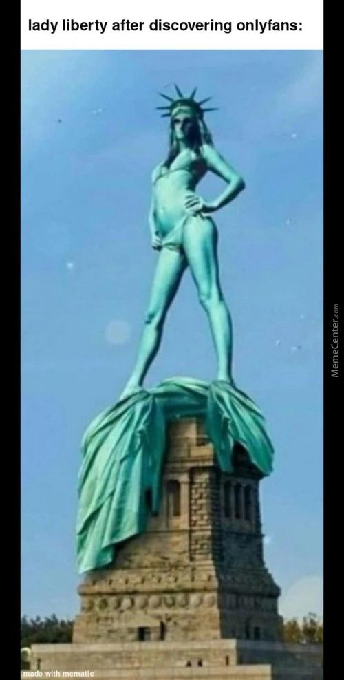 Lady Liberty After Discovering Onlyfans:
