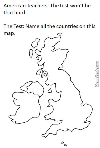 American Teachers: The Test Won't Be
That Hard:
The Test: Name All The Countries On This
Map.
0
