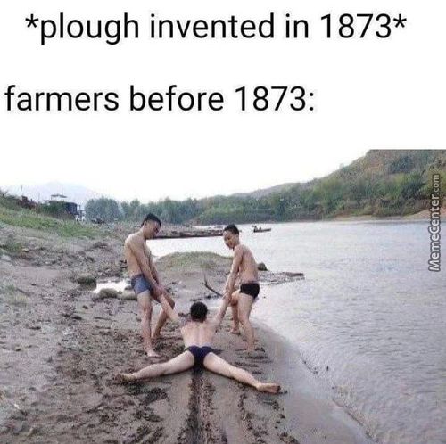 *plough Invented In 1873*
Farmers Before 1873:

