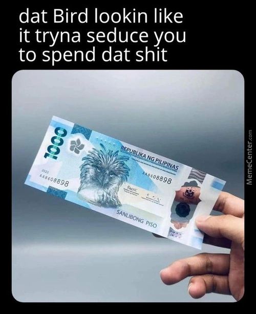 Dat Bird Lookin Like
It Tryna Seduce You
To Spend Dat Shit
08898
