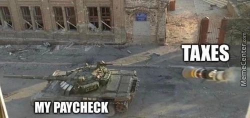 TAKES
MY PAYCHECK
