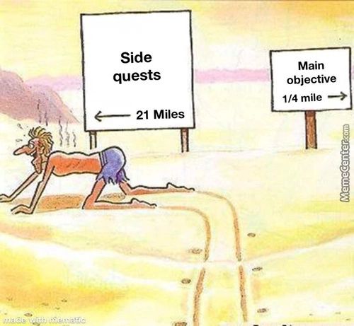 Side
Quests
21 Miles
Main
Objective
1/4 Mile
