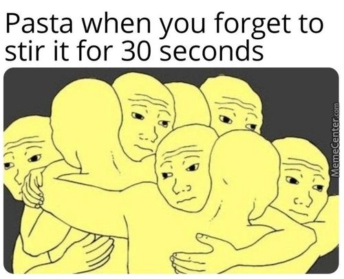 Pasta When You Forget To
Stir It For 30 Seconds
