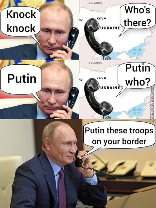 Knock
Knock
Putin
UKRAINE
BE LA Rus
Who's
There?
Putin
UKRAIN
Putin These Troops
On Your Border
