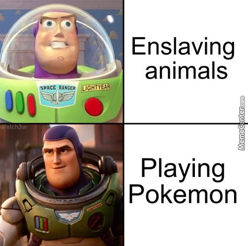 Enslaving
Animals
CZZZZ
LIGHTYEARi
Playing
Pokemon
