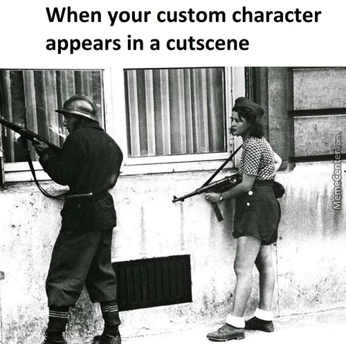 When Your Custom Character
Appears In A Cutscene
