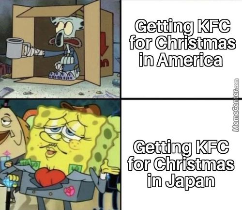 R.mt
Getting KFC
For Christmas
In America
Getting KFC
Fin Japan
