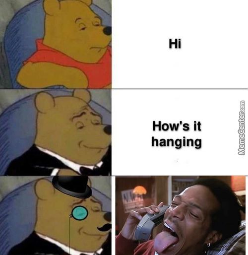 How's It
Hanging
