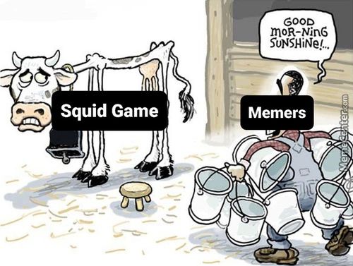 Squid Game
GOOD
MoR-NinG
SuNSHiNe!...
Memers
