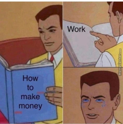 Work
How
To
Make
Money

