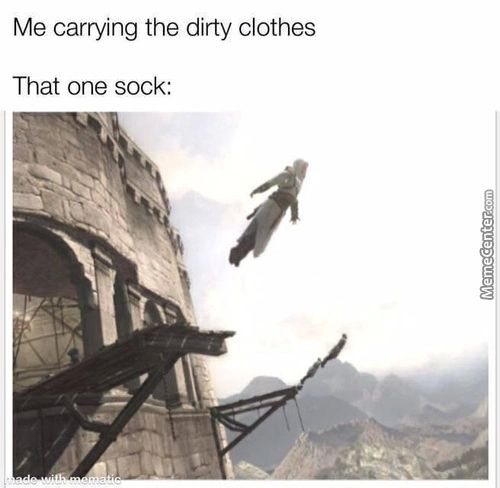 Me Carrying The Dirty Clothes
That One Sock:
