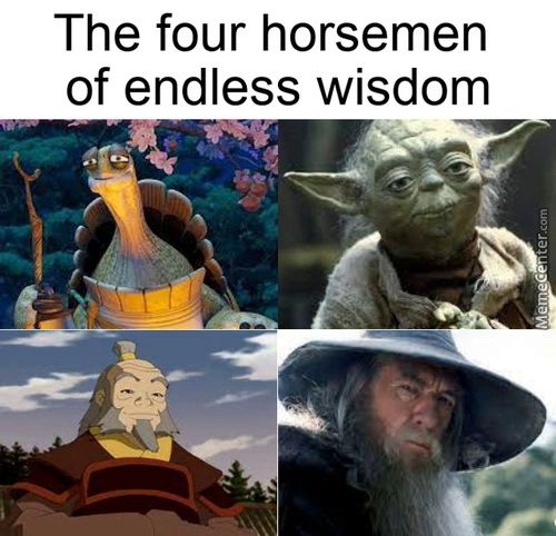 The Four Horsemen
Of Endless Wisdom
